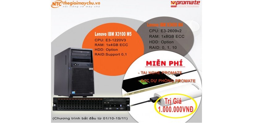 Mua máy chủ(server) IBM x3100 m5, x3650 m4 tại Nhất Tiến Chung tặng ngay phần quà Promate giá trị đến 1.000.000VNĐ